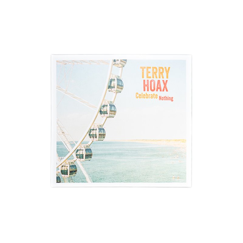 Terry Hoax - Celebrate Nothing - Vinyl Cover